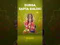 Download Lagu Durga Sapta Shloki | Navratri Special Shlok