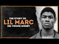 The Story Of Lil Marc 051 Young Money