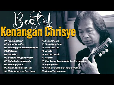 Download MP3 Best Of Kenangan Chrisye - Berwisata Ke Indonesia Lewat Lagu