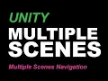 UNITY Multiples Scenes