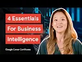 4 Key Tools for Business Intelligence Google Career Certificates