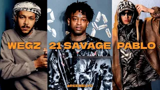 MARWAN PABLO Ft WEGZ Ft 21 SAVAGE مروان بابلو و ويجز و 21 سافيج PROD BY REEMELYO 