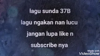 sundanese 37b lagu ngakak banget lagu lirik