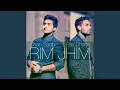 Lagu Rim Jhim (feat. Pav Dharia)