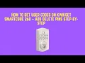 How to Set User Codes on Kwikset SmartCode 260 - Add Delete PINs Step-by-Step