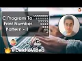C Program To Print Number Pattern - 1