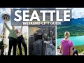 The ULTIMATE Weekend in Seattle Washington - Seattle City Travel Guide
