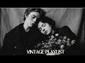 Lagu Vintage Love Songs 🎶 The Most Romantic Classics for the Soul 🎶 Oldies But Goldies