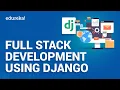 Full Stack Web Development Using Django Python Django Tutorial Python Django Training Edureka