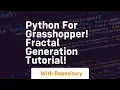 Python for grasshopper fractal generation tutorial