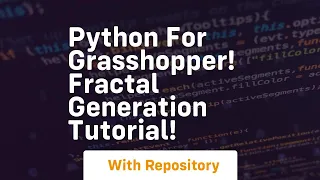 Python for grasshopper fractal generation tutorial