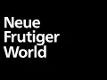 Neue Frutiger World