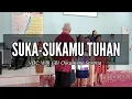 Download Lagu SUKA-SUKAMU TUHAN