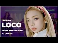 Download Lagu [AI COVER] How Would aespa sing LOCO by ITZY | Vertical Video