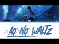 Download Lagu Eve 「蒼のワルツ」 (Ao no Waltz) (Blue Waltz) Lyrics