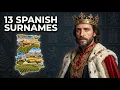 13 Spanish Surnames DNA Reveals Your Connection to the Kings of Castile