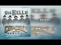 Cumbre Norteña - Qué Bello  (Audio)