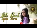 Download Lagu Bila Nanti - Safira Inema || official lyrics