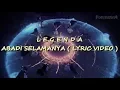 Download Lagu Ost. Film Legenda - Abadi Selamanya (Lyric Video) .