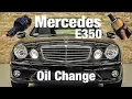 Mercedes E350 Oil Change E Class