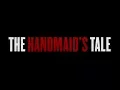 The Handmaid s Tale opening