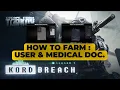 Tarkov KORD BREACH Battle Pass - How to farm user and medical documents