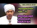 Lagu MENGGETARKAN HATI  - Sholawat Nariyah KH. Kholil As'ad