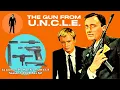 Lagu The Gun From U.N.C.L.E. Robert Vaughn David McCallum