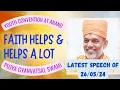 Lagu Gyanvatsal Swami Latest Speech || Faith Helps \u0026 Helps A Lot || BAPS PRAVACHAN ||  #gyanvatsalswami