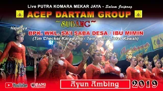 Download Ayun Ambing || Jaipongan Acep Dartam Group - Subang || Live Kp. Kawali - Karawang 2019 MP3