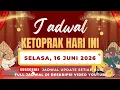 Ketoprak Schedule for Today Tuesday June 16 2026
