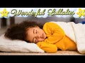 Relaxing Baby Lullaby To Fall Asleep Within Minutes ♥ \