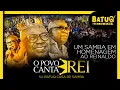 Download Lagu O Povo Canta Rei - Roda de Samba em Homenagem ao Reinaldo Principe do Pagode Ao Vivo na BatuQ