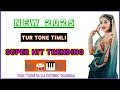 Lagu TRENDING NEW TUR TONE SAPATA 2025 // NEW NONSTOP TIMLI MUSIC 2025 ||||Dj_Hitesh_Vansda #timli