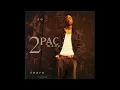 2pac "Shed So Many Tears" Clean Version