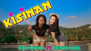 Download Kisinan - Shinta Gisul FT Desi Afrika ( Official Music Videos ) DJ Thailand Full Bass MP3