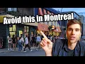 10 Mistakes Tourists Make When Visiting Montreal