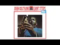 Download Lagu John Coltrane - Giant Steps (2020 Remaster) [Full Album]