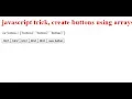 javascript trick create buttons using arrays