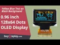 128x64 Yellow Blue 0 96 inch OLED Display Panel SPI I2C SSD1306 Controller