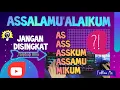 Download Lagu ASSALAMU'ALAIKUM JANGAN DISINGKAT