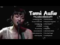Tami Aulia Full Album Terbaru 2021 | Tanpa Iklan | 20 Cover Lagu Terpopuler Terbaik