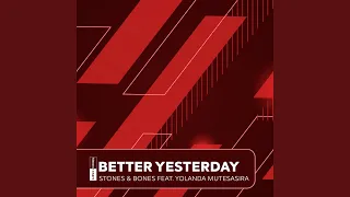 better yesterday extended mix 