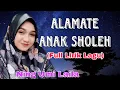 Download Lagu Alamate Anak Sholeh (Full Lirik Lagu) | Ning Umi Laila | Sholawat Terbaru