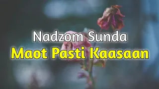 Download Pepeling Diri | Maot Pasti Kaasaan | Nadzom Sunda MP3