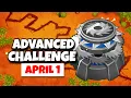 BTD6 Advanced Challenge Sam s Challenge April 1 2026