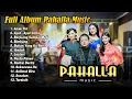 Download Lagu Full Album  Pahalla Music