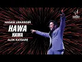 Download Lagu HAWA HAWA | हवा हवा ऐ हवा खुशबू लुटा दे | HASSAN JAHANGIR | ALOK KATDARE | SIDDHARTH ENTERTAINERS