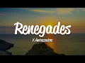 Download Lagu X Ambassadors - Renegades (Lyrics)