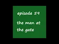 episode 59 - the man at the gate a walking dead fanfic